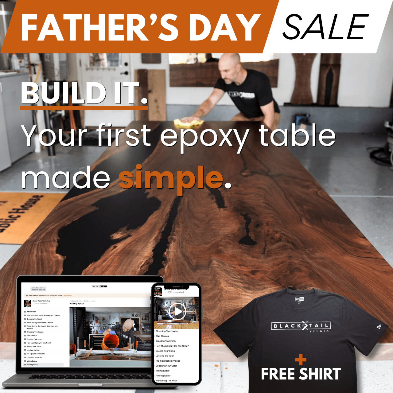 Father's Day Sale (with FREE Blacktail Studio Tri-Blend Tee): THE EPOXY TABLE WORKSHOP